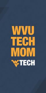 A gold and blue mobile wallpaper that says "WVU Tech Mom"
